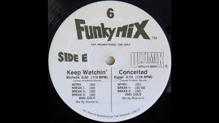 Michelle  ‎– Keep Watchin&#39; (Funkymix 6) 1991
