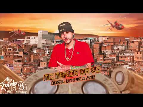 Mc Menor da Vg - Casal Bonnie Clyde - ( Dj Buggas )