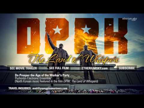 Do Prosper the Age of the Worker's Party - Pochonbo Electronic Ensemble (North Korean music)