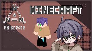 【マイクラ】ネザライト獲りに行くぞ！ #N3Server2