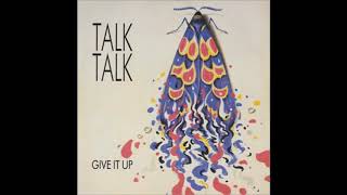 Talk Talk - Give It Up (Subtítulos Español)