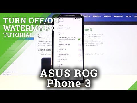 How to Manage Camera Watermark in ASUS ROG Phone 3 – Find Watermark Options