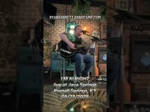 Ryan Garrett - I'm Alright LIVE at Java Springs 05/23/2025