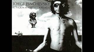Pinchevsky, Su Violin Magico y La Pesada (1973) [Full Album]