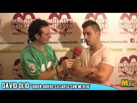 ENTREVISTA DAVID OLID QUIEN QUIERE CASARSE CON MI HIJO