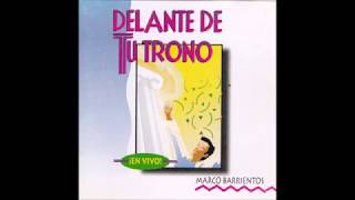 Marco Barrientos Gloria Y Honor