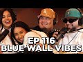 EP. 116: Blue Wall Vibes | Brown Bag Podcast