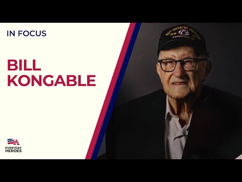 WWII Veteran Bill Kongable: Courageous Witness to History and the Holocaust