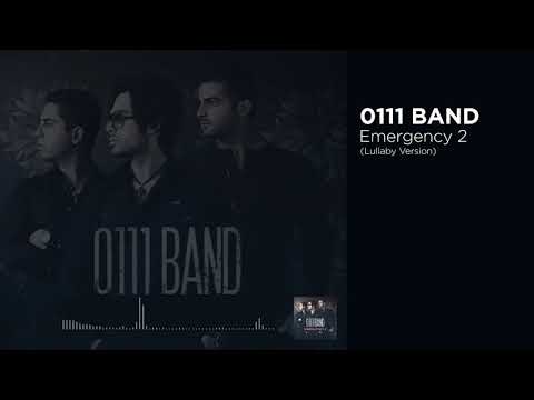 0111 Band - Emergency 2 ( 2  اضطراری )