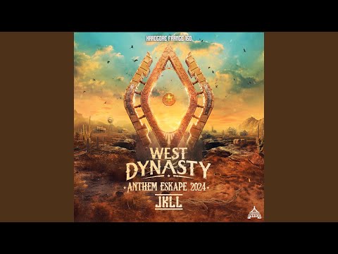 West Dynasty (Anthem Eskape 2024)