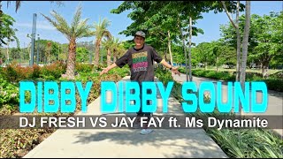 Dibby Dibby Sound  ( Reggaeton ) - Dj Fresh Vs Jay Fay ft. Ms Dynamite | ZUMBA FITNESS