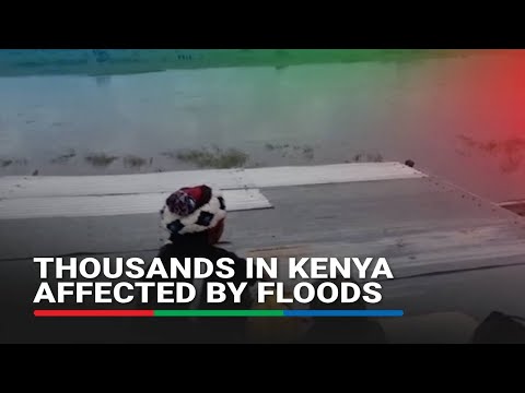 Thousands in Kenya affected by floods as heavy rains persist