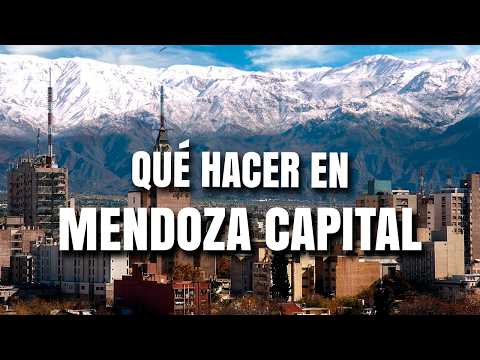 QUE HACER EN MENDOZA CAPITAL