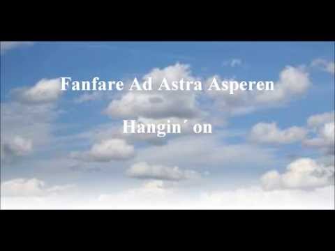 Hangin' On | Dean Jones | arr. Henk Ummels | Fanfare Ad Astra Asperen