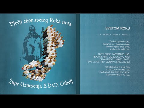 Svetom Roku, Ljiljana - Seka Leskovar i Dječji zbor svetog Roka nota Tuhelj