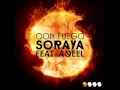 Soraya Arnelas - Con Fuego Feat. Aquel 