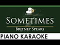 Britney Spears - Sometimes - LOWER Key (Piano Karaoke Instrumental)