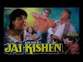 Jai Kishen 1994 AKSHAY KUMAR S Ultimate Action Drama Full Movie HD