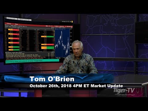 October 26th 4PM ET Market Update with Tom O'Brien on TFNN