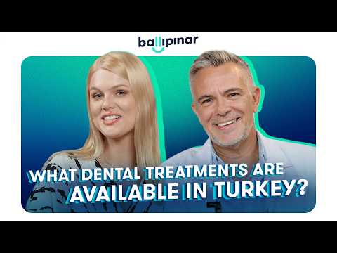 What dental treatments are available in Turkey?