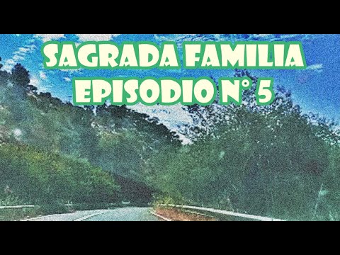 Sagrada familia episodio N° 5