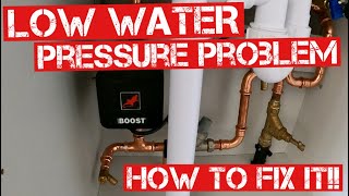 HOW TO FIX A LOW WATER PRESSURE & FLOW PROBLEM