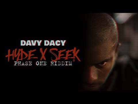 Davy Dacy - Hyde x Seek [Phase One Riddim]