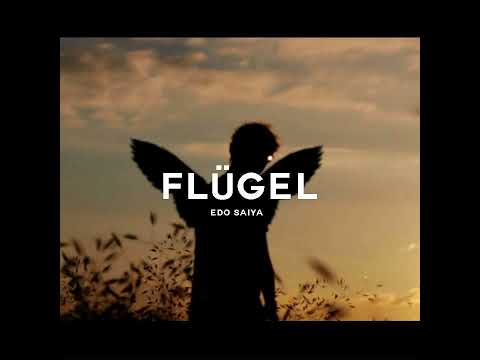 Edo Saiya - Flügel [Slowed+Reverb]