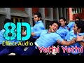Yethi Yethi Vaaranam Aayiram 8D Effect Audio Song USE IN HEADPHONE Like And Share