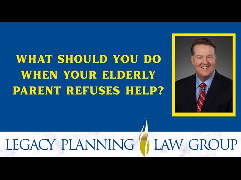 Watch — What Should You Do When Your Elderly Parent Refuses Help — Florida's Legacy Planning Law Group