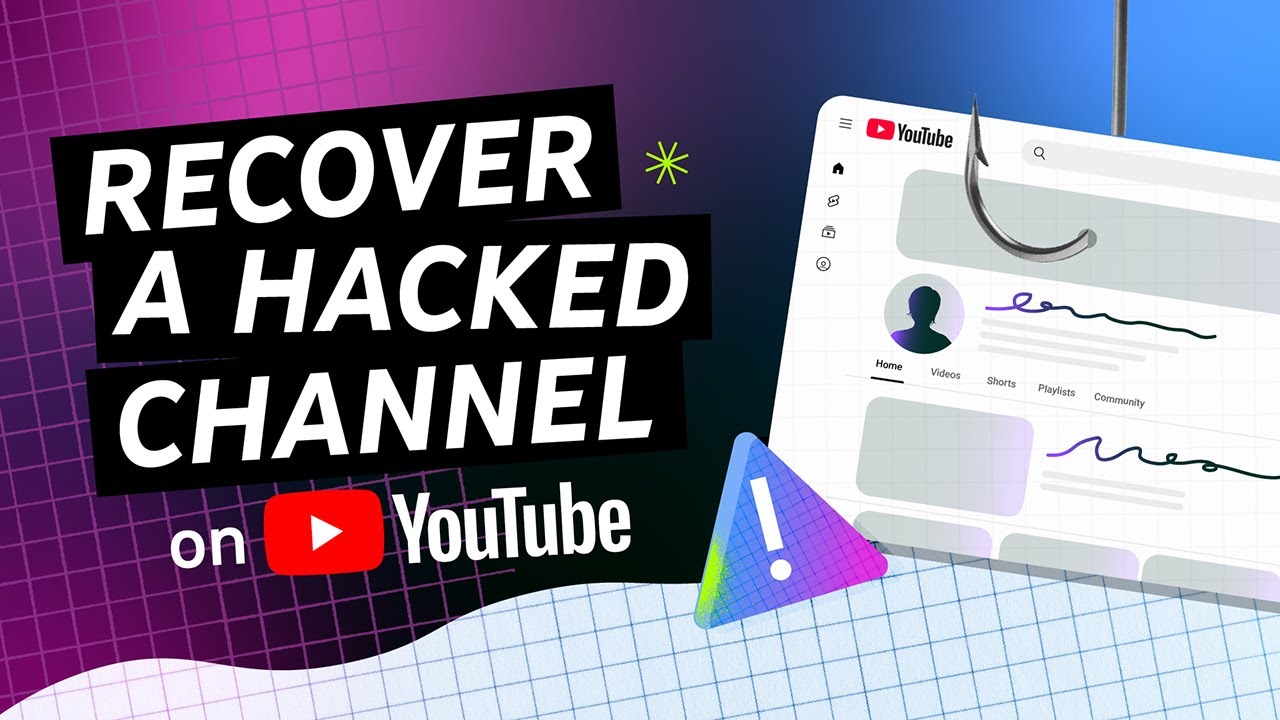 Recover a Hacked Channel