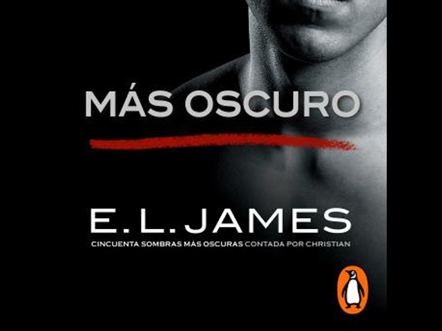 Vídeo relacionado con Más oscuro («Cincuenta sombras» contada por Christian Grey 2) (Best Seller | Ficción)