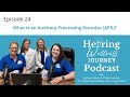 24 What Is An Auditory Processing Disorder APD