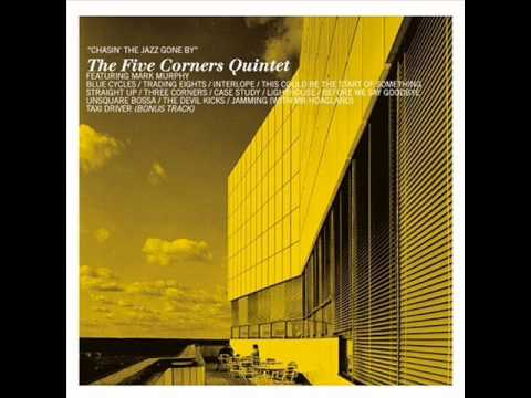 The Five Corners Quintet - Straight Up