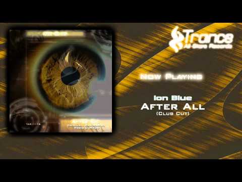 Ion Blue - After All (Club Cut)