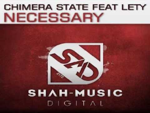 Chimera State ft. Lety "Necessary" (MSTMX Remix) Preview