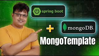 Spring Boot & MongoDB CRUD Tutorial: Using MongoTemplate
