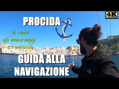 VIDEO PORTOLANO ⚓ isola di PROCIDA guida alla navigazione ⛵🌊⚓le rade e i pericoli e dove ancorare