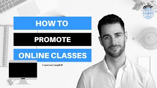 How To Promote Online Classes