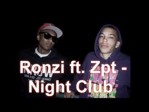 Ronzi ft. Zpt - Night Club