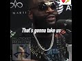 Rick Ross Speaks Longevity
