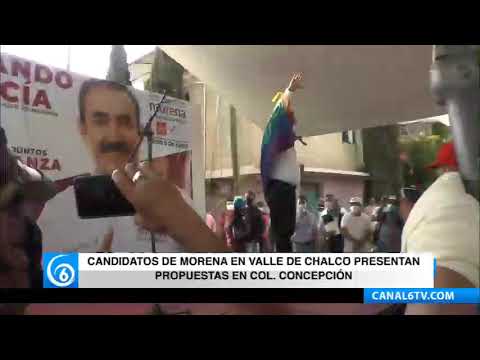 Candidatos de Morena en Valle de Chalco acudieron a la Col. Concepción para presentar sus propuestas