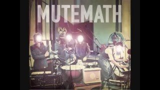 Mute Math - You are mine