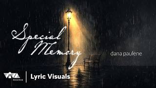 Special Memory - dana paulene  | A Special Memory OST (Official Lyric Visuals)