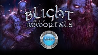 Blight of the Immortals Gameplay 60fps
