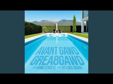Avant Gawd (feat. Rome Streetz)