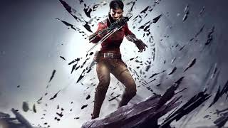 Dishonored: Death of the Outsider -  The Coup (Instrumental) Ending Song