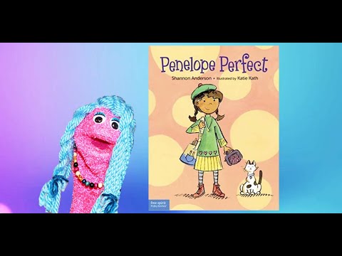 Penelope Perfect Read Aloud | Social Emotional Learning