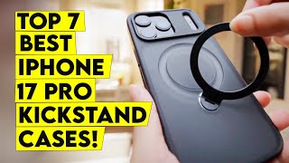 Top 8 Best iPhone 17 Pro Kickstand Cases!🔥Kick Back in Style