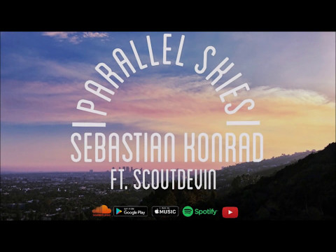 Sebastian Konrad - Parallel Skies (feat. Scoutdevin)